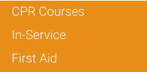 CPR Courses In-Service First Aid